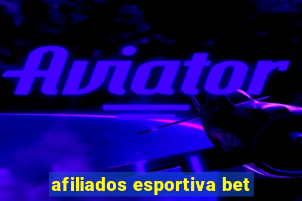 afiliados esportiva bet